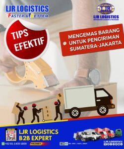 Mengemas Barang: Kunci Sukses dengan LJR Logistik
